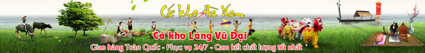 Cá kho làng Vũ Đại Hà Nam